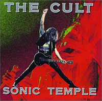 THE CULT - SONIC TEMPLE