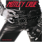 MÖTLEY CRÜE - Too Fast For Love