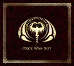 CRYPTOPSY - Once Was Not