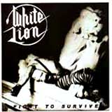 WHITE LION - Fight To Survive