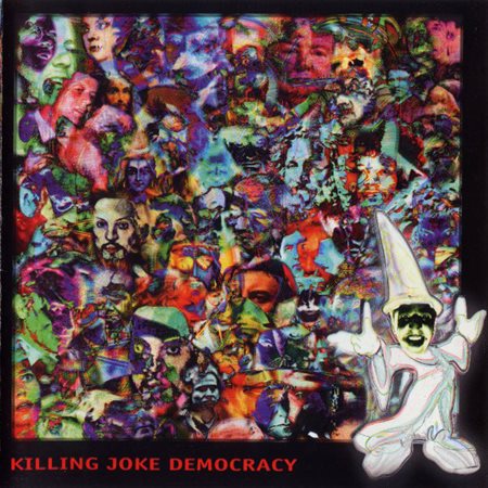 KILLING JOKE - Democracy