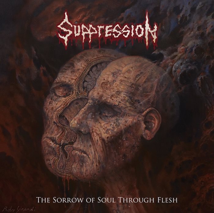 SUPPRESSION - The Sorrow Of Soul Through Flesh