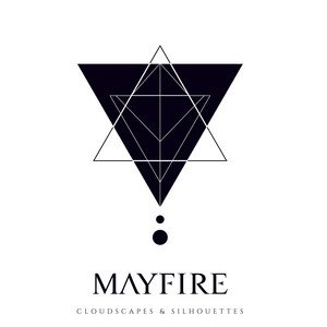 MAYFIRE - Cloudscapes & Silhouettes