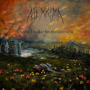 ATERRIMA - A Name Engraved in Cold Soil