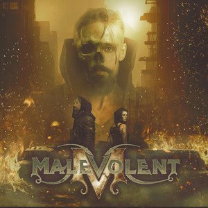 MALEVOLENT - Malevolent