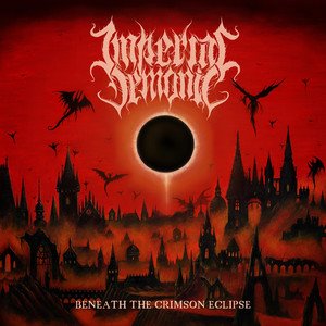 IMPERIAL DEMONIC - Beneath the Crimson Eclipse