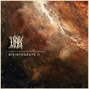OAK - Disintegrate II