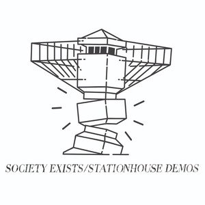 HIGH VIS - Society Exists / Stationhouse Demos