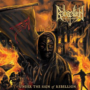 REBAELLIUN - Under the Sign of Rebellion
