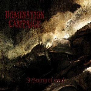 DOMINATION CAMPAIGN - A Storm of Steel