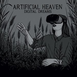ARTIFICIAL HEAVEN - Digital Dreams