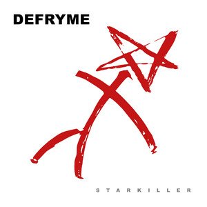 DEFRYME - Starkiller