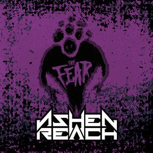 ASHEN REACH - The Fear