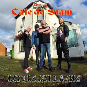 LITTLE VILLAINS - Caf De Stam