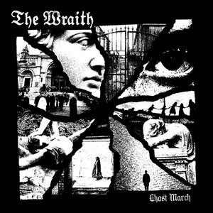 THE WRAITH - Ghost March