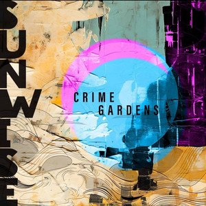 SUNWISE - Crime Gardens