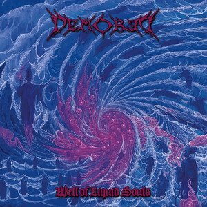 DEMORED - Well of Liquid Souls