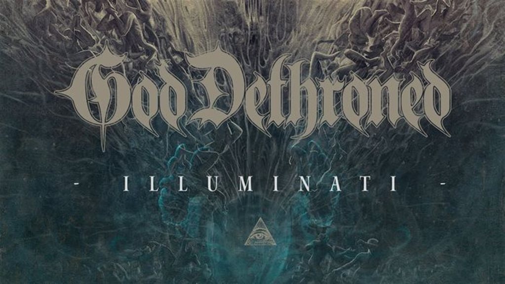 GOD DETHRONED - Illuminati