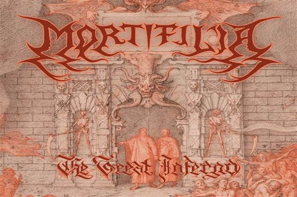 MORTIFILIA - The Great Inferno