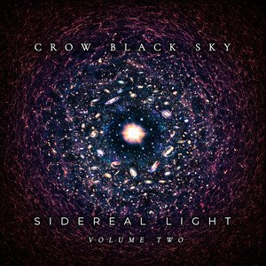 CROW BLACK SKY - Sidereal Light, Vol. Two