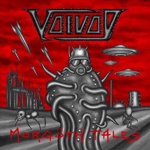 VOIVOD - Morgth Tales