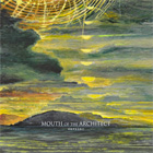 MOUTH OF THE ARCHITECT - Dawning