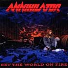 ANNIHILATOR - Set The World On Fire