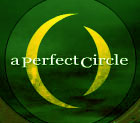 A PERFECT CIRCLE - Za všetkým h¾adaj význam - èas� II.