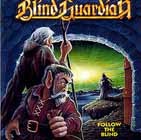 BLIND GUARDIAN - Follow The Blind
