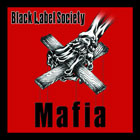 BLACK LABEL SOCIETY - Mafia