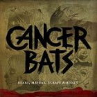 CANCER BATS - Bears, Mayors, Scraps & Bones