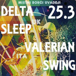 DELTA SLEEP a VALERIAN SWING - Britsk� instrument�ln� akur�tnost versus italsk� temperament