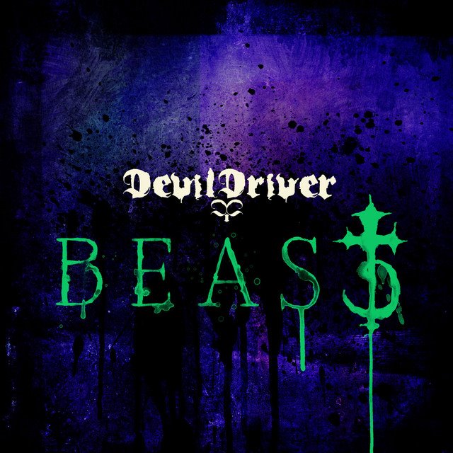 DEVILDRIVER - Beast