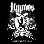 HYPNOS - Halfway To Hell