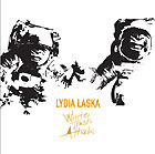 LYDIA LASKA - White Trash Attack