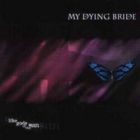 MY DYING BRIDE - Like The Gods Of The Sun
