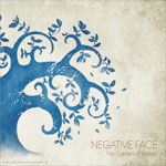 NEGATIVE FACE - The Garden Of Wishes