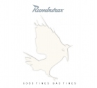 RUMBURAX - Good Times Bad Times