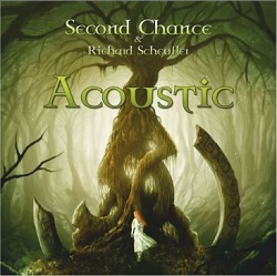 SECOND CHANCE & RICHARD SCHEUFLER - Acoustic