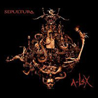SEPULTURA - A-Lex