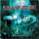 SILENT EDGE - The Eyes Of The Shadow