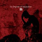 SIX DEGREES OF SEPARATION - Of Us