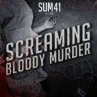 SUM 41 - Screaming Bloody Murder
