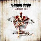 TERROR 2000 - Terror For Sale