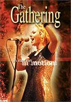 THE GATHERING - In Motion