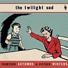 THE TWILIGHT SAD - Fourteen Autumns & Fifteen Winters