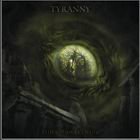 TYRANNY - Tides Of Awakening