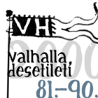 VALHALLA DESETILETÍ 2000-2009 - 90. - 81.