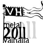 METAL VALHALLA 2011 - my se mnme, metal nikoliv