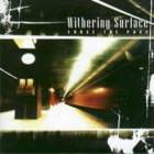 WITHERING SURFACE - Force The Pace
